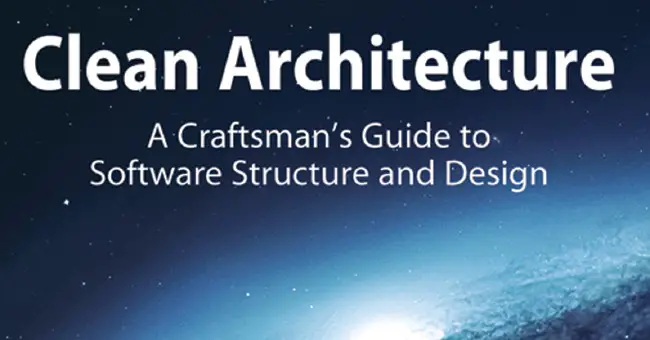 Book Review: Clean Architecture by Robert C. Martin